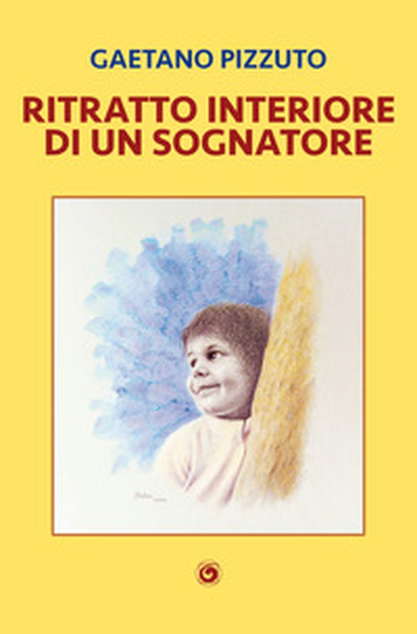 Ritratto interiore di un sognatore - Librerie.coop Ritratto interiore di un sognatore - Librerie.coop