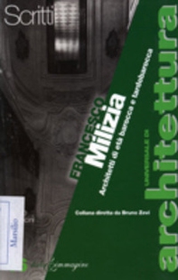 Francesco Milizia. Architetti di età barocca e tardobarocca - Librerie.coop