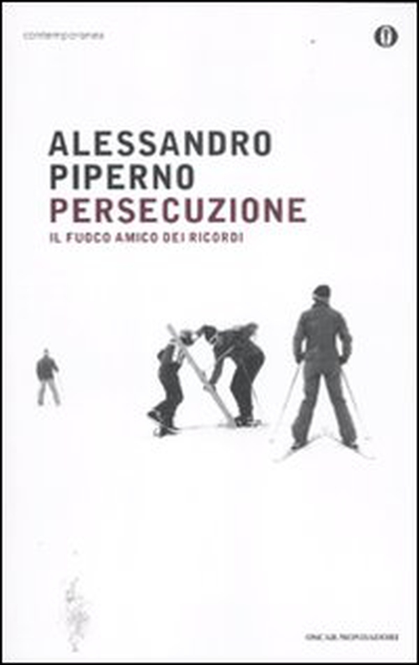 Persecuzione. Il fuoco amico dei ricordi - Librerie.coop Persecuzione. Il fuoco amico dei ricordi - Librerie.coop