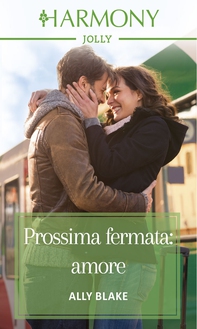 Prossima fermata: amore - Librerie.coop Prossima fermata: amore - Librerie.coop