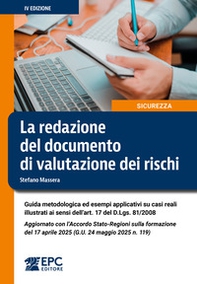 La redazione del documento di valutazione dei rischi. Guida metodologica ed esempi applicativi su casi reali illustrati ai sensi dell'art. 17 del D.Lgs. 81/2008. Aggiornato con l'Accordo Stato-Regioni sulla formazione del 17 aprile 2025 (G.U. 24 maggio 20 - Librerie.coop La redazione del documento di valutazione dei rischi. Guida metodologica ed esempi applicativi su casi reali illustrati ai sensi dell'art. 17 del D.Lgs. 81/2008. Aggiornato con l'Accordo Stato-Regioni sulla formazione del 17 aprile 2025 (G.U. 24 maggio 20 - Librerie.coop