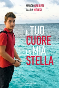 Il tuo cuore, la mia stella - Librerie.coop