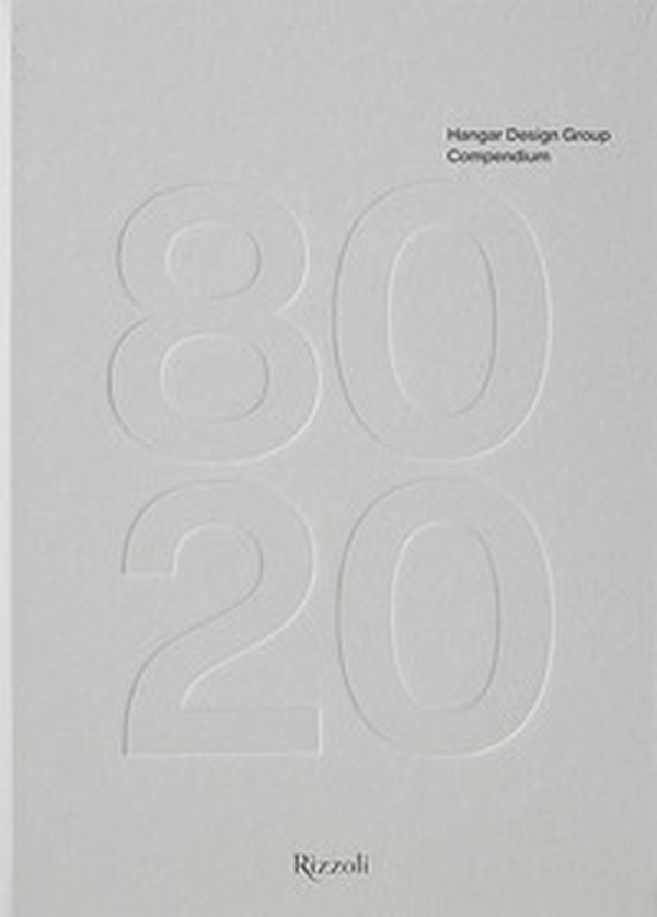 Hangar Design Group. Compendium - Librerie.coop Hangar Design Group. Compendium - Librerie.coop
