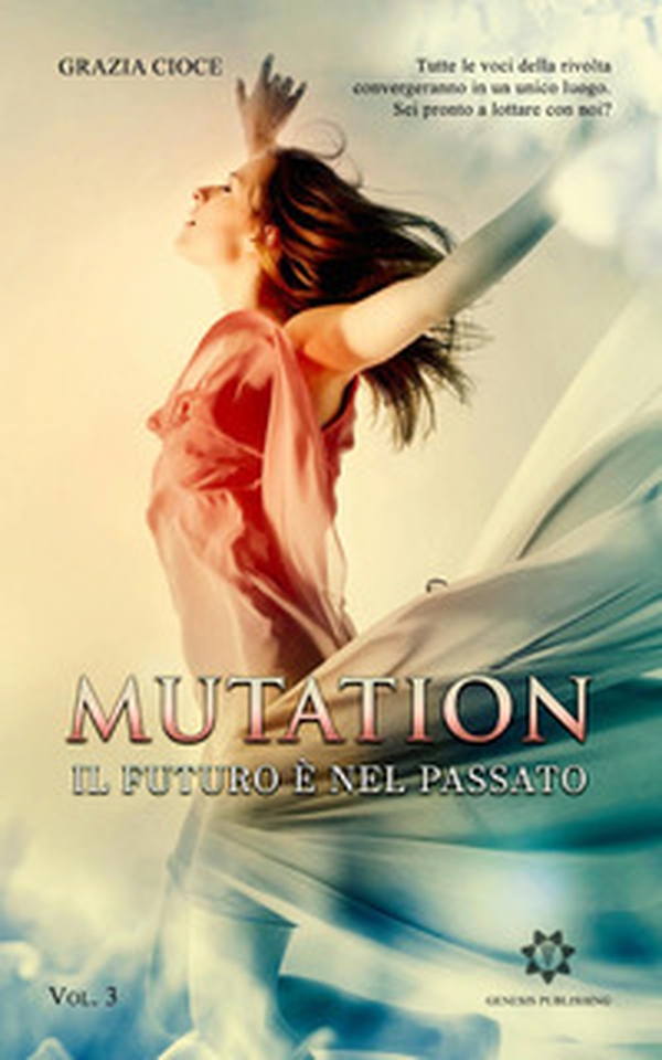 Il futuro è nel passato. Mutation - Librerie.coop Il futuro è nel passato. Mutation - Librerie.coop