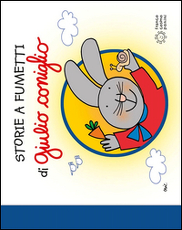 Storie a fumetti di Giulio Coniglio - Librerie.coop Storie a fumetti di Giulio Coniglio - Librerie.coop