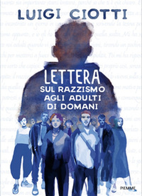 Lettera sul razzismo agli adulti di domani - Librerie.coop