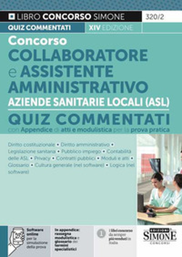 Concorso collaboratore e assistente amministrativo nelle Aziende Sanitarie Locali ASL. Quiz commentati - Librerie.coop Concorso collaboratore e assistente amministrativo nelle Aziende Sanitarie Locali ASL. Quiz commentati - Librerie.coop
