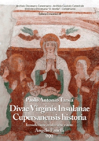 Divae Virginis Insulanae Cupersanensis historia - Librerie.coop