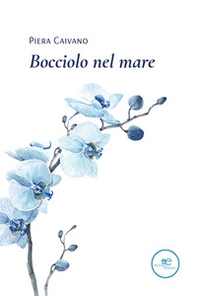 Bocciolo nel mare - Librerie.coop