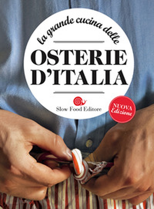 La grande cucina delle osterie d'Italia - Librerie.coop La grande cucina delle osterie d'Italia - Librerie.coop