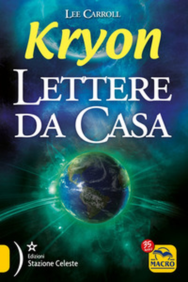 Kryon. Lettere da casa - Librerie.coop Kryon. Lettere da casa - Librerie.coop