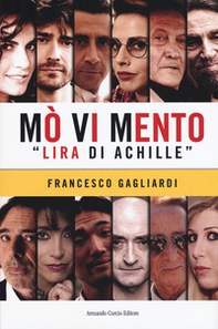 Mò vi mento. «Lira di Achille» - Librerie.coop Mò vi mento. «Lira di Achille» - Librerie.coop