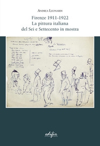 Firenze 1911-1922. La pittura italiana del Sei e Settecento in mostra - Librerie.coop