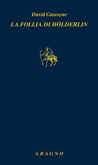 La follia di Hölderlin - Librerie.coop