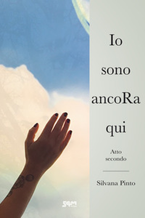 Io sono ancoRa qui. Atto secondo - Librerie.coop Io sono ancoRa qui. Atto secondo - Librerie.coop
