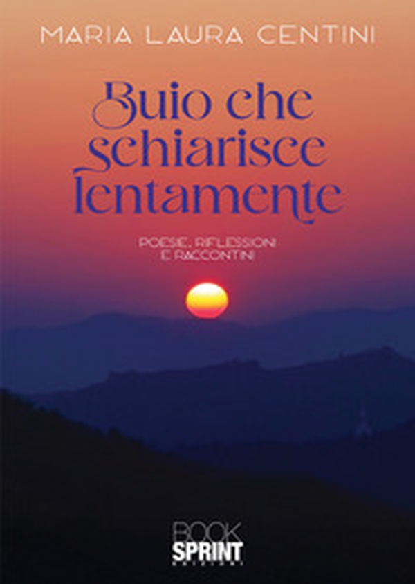 Buio che schiarisce lentamente - Librerie.coop Buio che schiarisce lentamente - Librerie.coop
