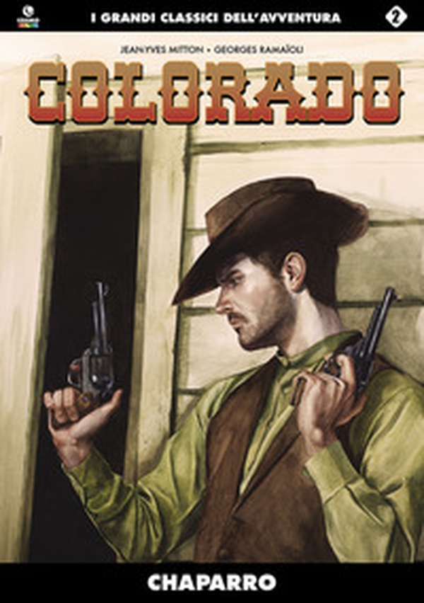 Chaparro. Colorado - Vol. 2 - Librerie.coop Chaparro. Colorado - Vol. 2 - Librerie.coop