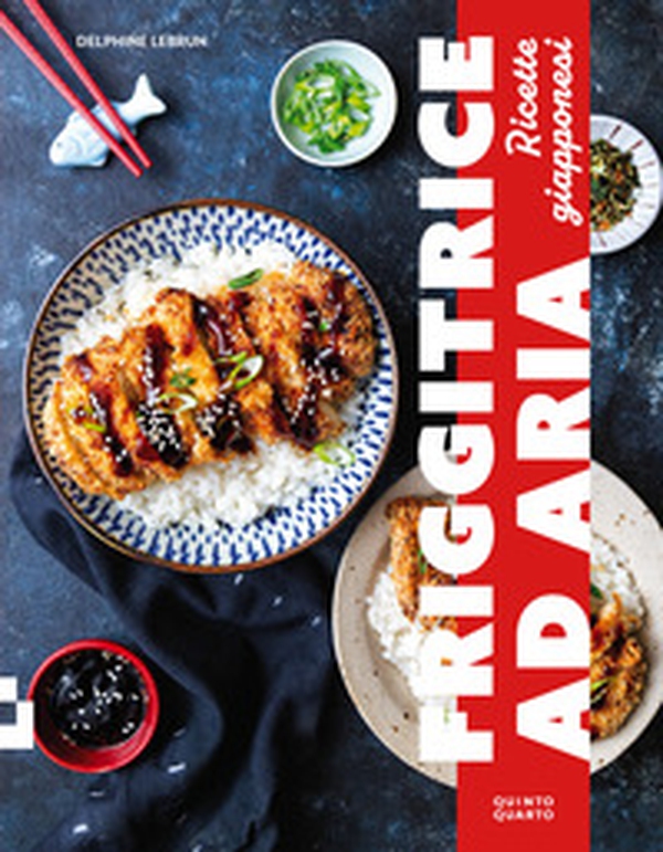 Friggitrice ad aria. Ricette giapponesi - Librerie.coop