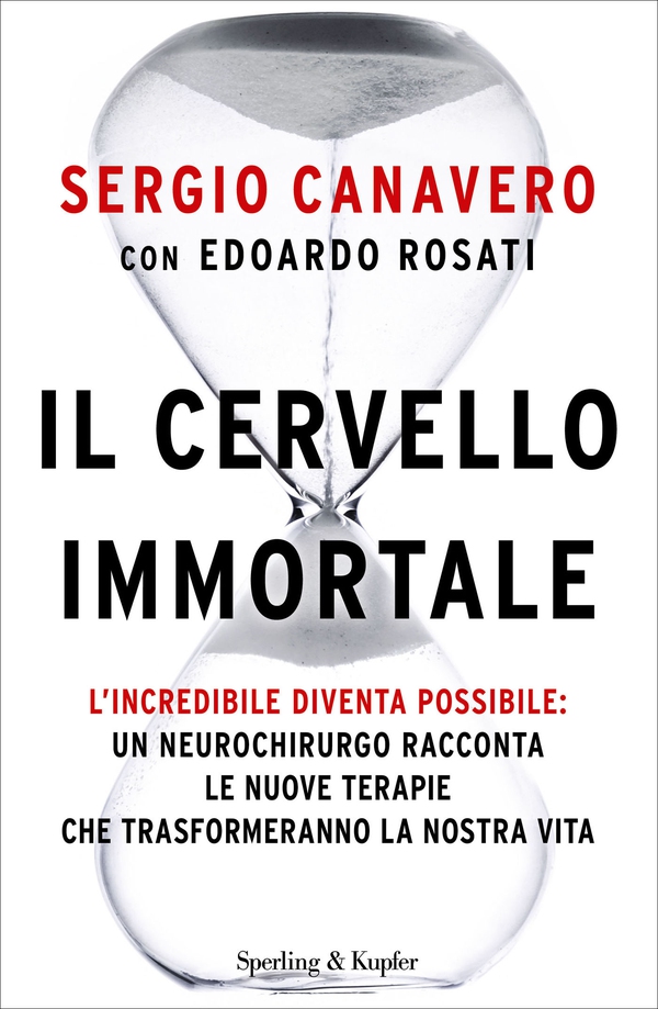 Il cervello immortale - Librerie.coop Il cervello immortale - Librerie.coop