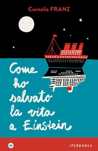 Come ho salvato la vita a Einstein - Librerie.coop