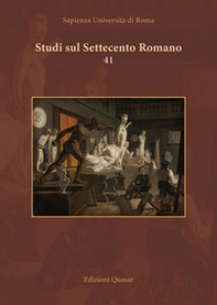 Studi sul Settecento Romano. Ediz. italiana e inglese - Vol. 41 - Librerie.coop