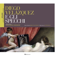 Diego Velázquez e gli specchi - Librerie.coop