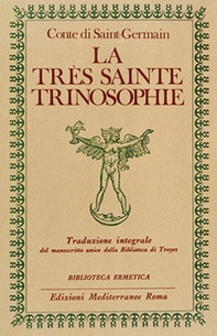 La très sainte trinosophie - Librerie.coop
