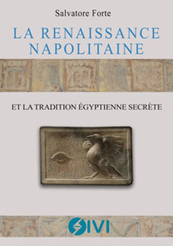 La renaissance napolitaine et la tradition égyptienne secrète - Librerie.coop La renaissance napolitaine et la tradition égyptienne secrète - Librerie.coop