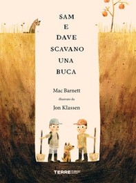 Sam e Dave scavano una buca - Librerie.coop Sam e Dave scavano una buca - Librerie.coop