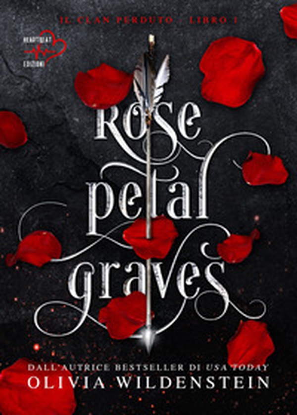 Rose petal graves. Il clan perduto - Vol. 1 - Librerie.coop Rose petal graves. Il clan perduto - Vol. 1 - Librerie.coop