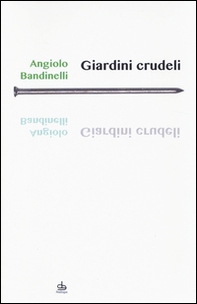 Giardini crudeli - Librerie.coop