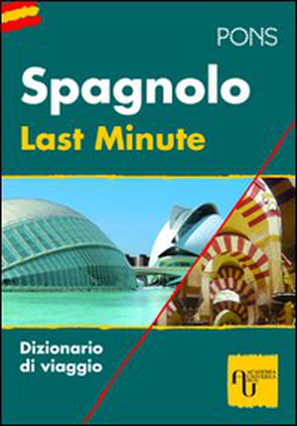 Last minute spagnolo - Librerie.coop Last minute spagnolo - Librerie.coop