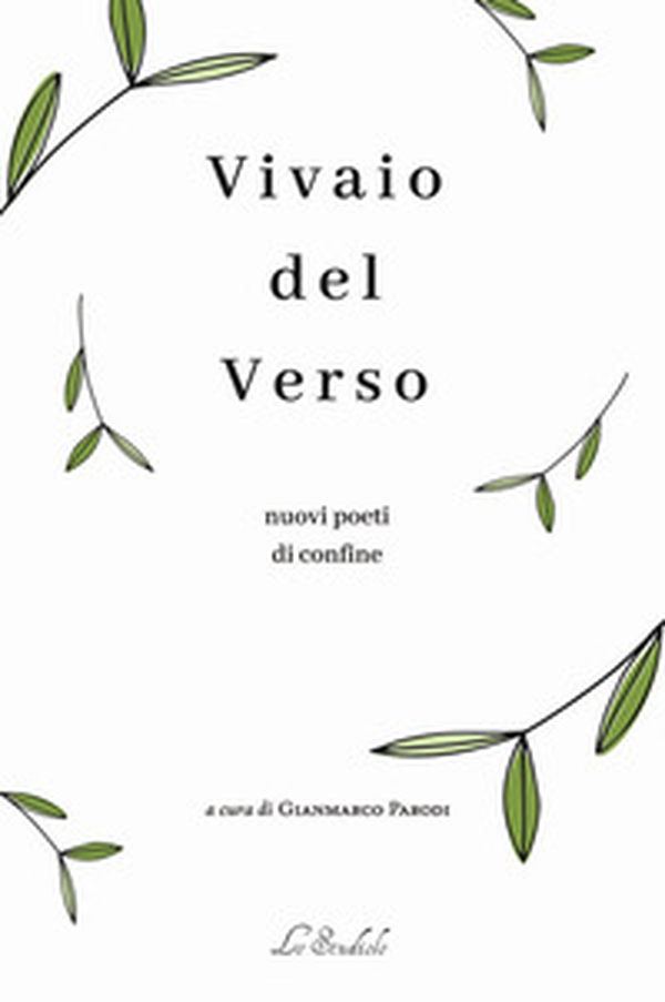 Vivaio del verso. Raccolto 2022 - Librerie.coop Vivaio del verso. Raccolto 2022 - Librerie.coop