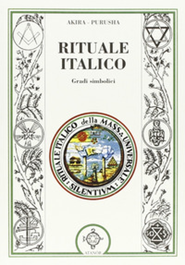Rituale italico. Gradi simbolici - Librerie.coop Rituale italico. Gradi simbolici - Librerie.coop