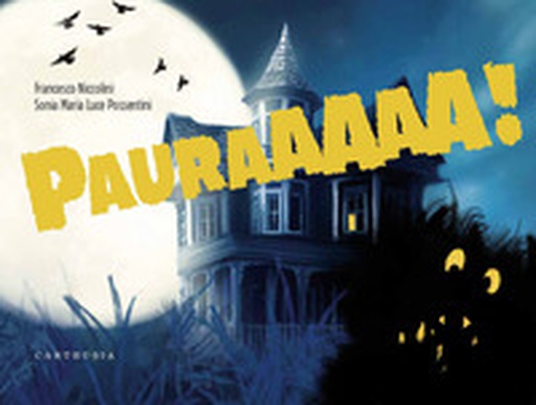 Pauraaaaa! - Librerie.coop Pauraaaaa! - Librerie.coop