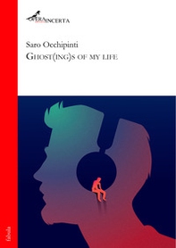 Ghost(ing)s of my life - Librerie.coop