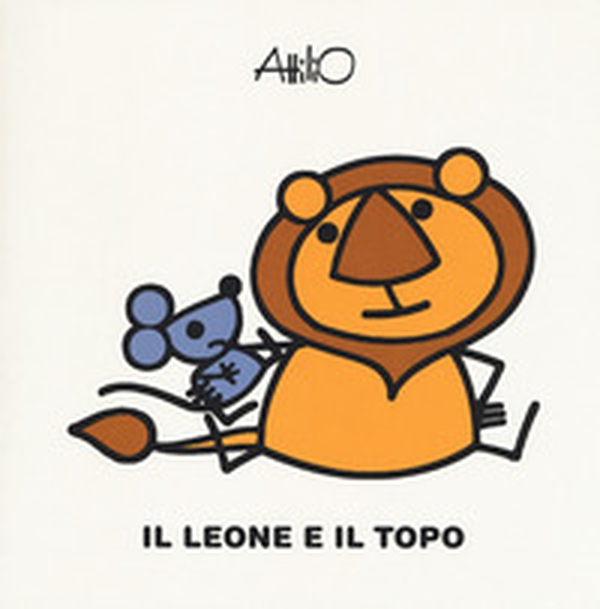 Il leone e il topo. Le mini fiabe di Attilio - Librerie.coop Il leone e il topo. Le mini fiabe di Attilio - Librerie.coop