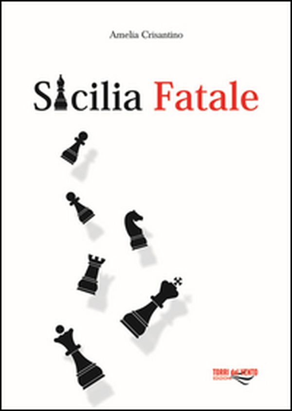 Sicilia fatale - Librerie.coop Sicilia fatale - Librerie.coop