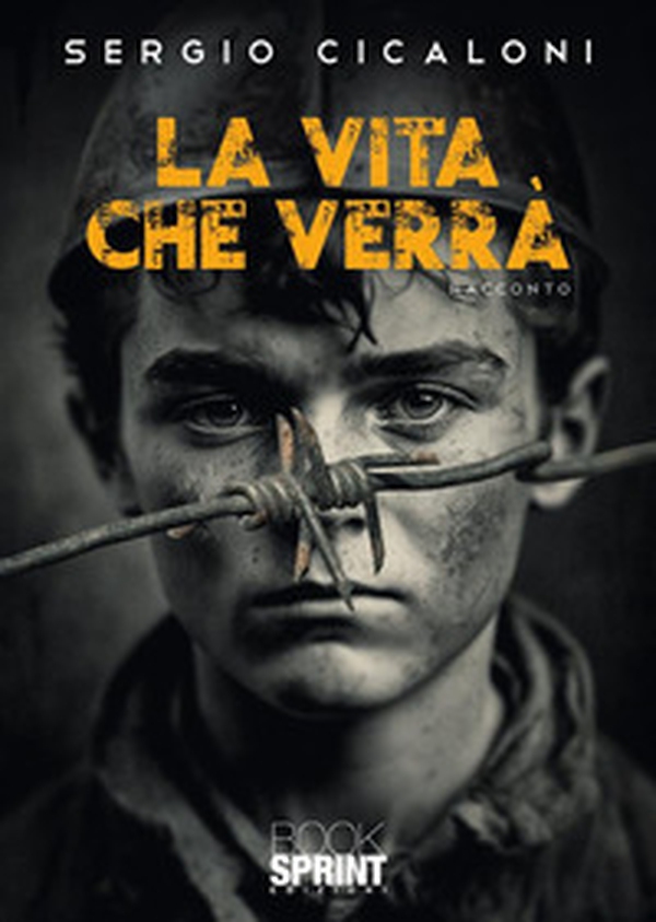 La vita che verrà - Librerie.coop La vita che verrà - Librerie.coop