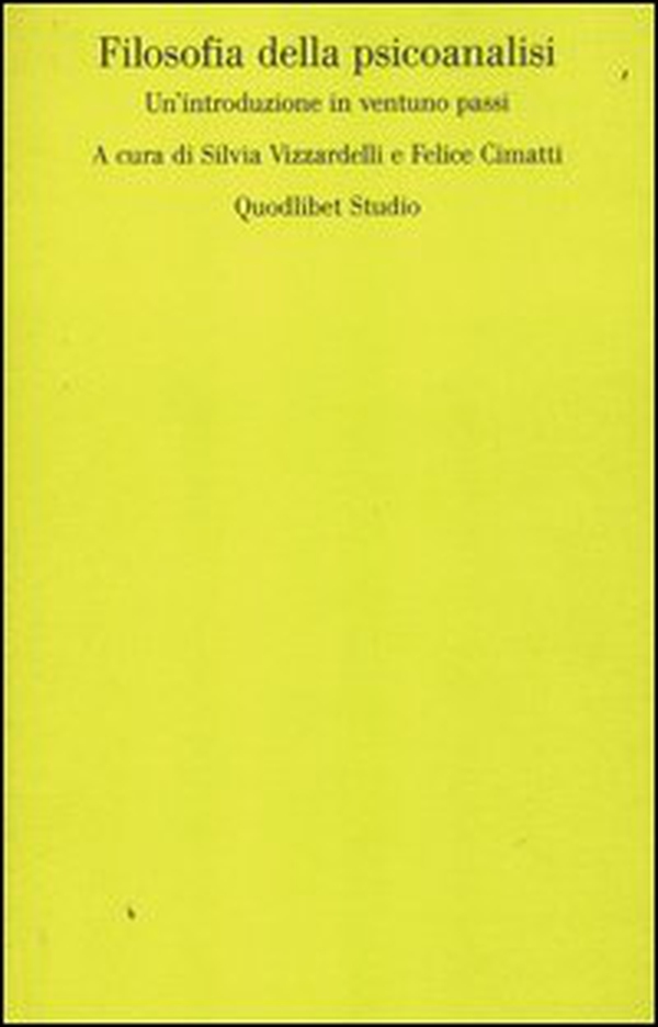 Filosofia della psicoanalisi. Un'introduzione in ventuno passi - Librerie.coop Filosofia della psicoanalisi. Un'introduzione in ventuno passi - Librerie.coop