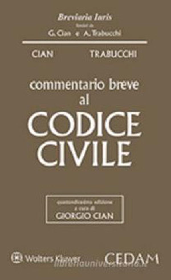 Commentario breve al codice civile - Librerie.coop Commentario breve al codice civile - Librerie.coop