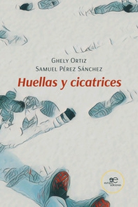 Huellas y cicatrices - Librerie.coop