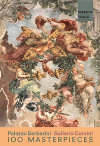 100 masterpieces of National Galleries Barberini and Corsini - Librerie.coop 100 masterpieces of National Galleries Barberini and Corsini - Librerie.coop