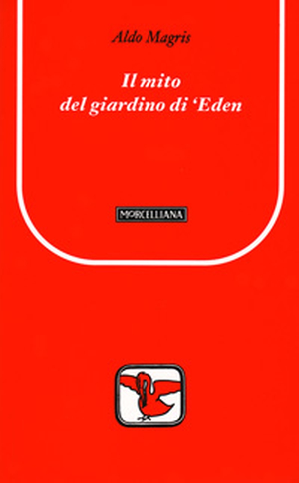Il mito del giardino di Eden - Librerie.coop Il mito del giardino di Eden - Librerie.coop