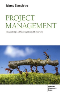 Project management. Integrating methodologies and behaviors - Librerie.coop