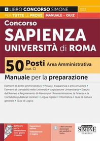 Concorso Sapienza Università di Roma 50 posti Area Amministrativa (Cat. C). Manuale per la preparazione - Librerie.coop