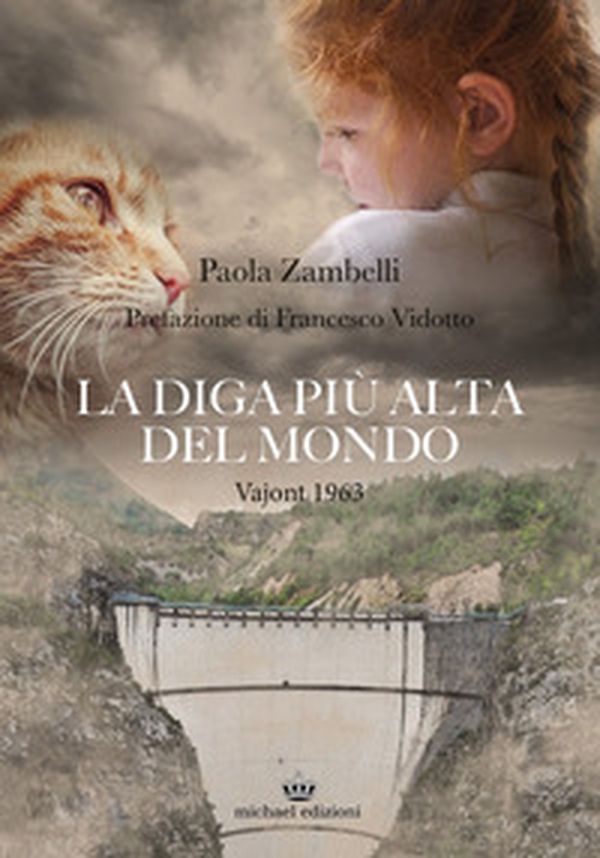 La diga più alta del mondo. Vajont 1963 - Librerie.coop La diga più alta del mondo. Vajont 1963 - Librerie.coop