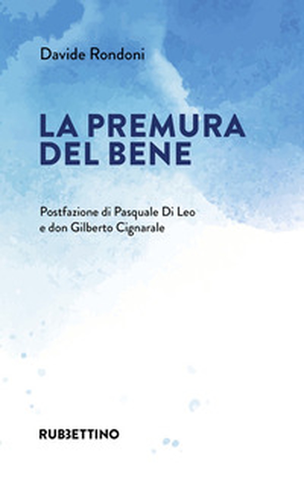 La premura del bene - Librerie.coop