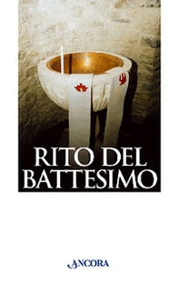 Rito del battesimo - Librerie.coop Rito del battesimo - Librerie.coop