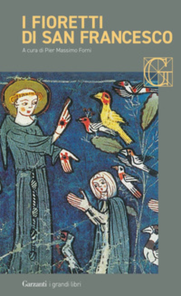 I fioretti di San Francesco-Le considerazioni sulle stimmate - Librerie.coop I fioretti di San Francesco-Le considerazioni sulle stimmate - Librerie.coop